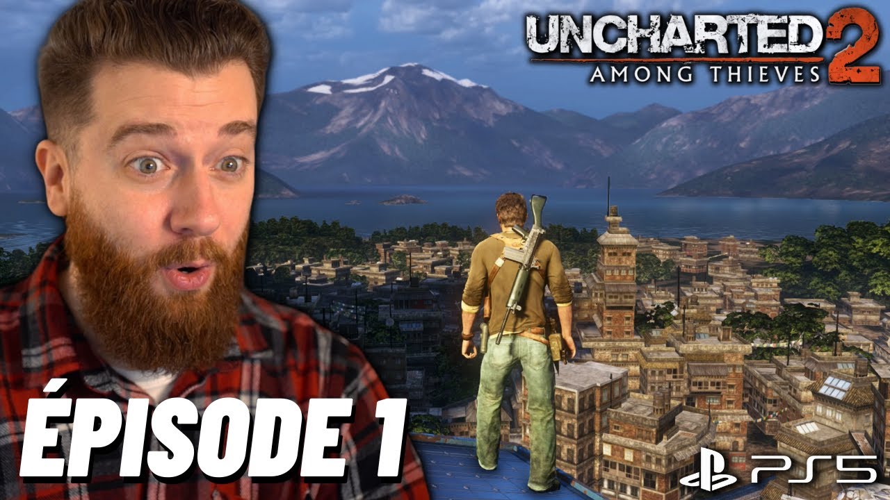 UNCHARTED 2 LET'S PLAY FR #1 : CETTE INTRO DE MALADE 😱 (JEU COMPLET)