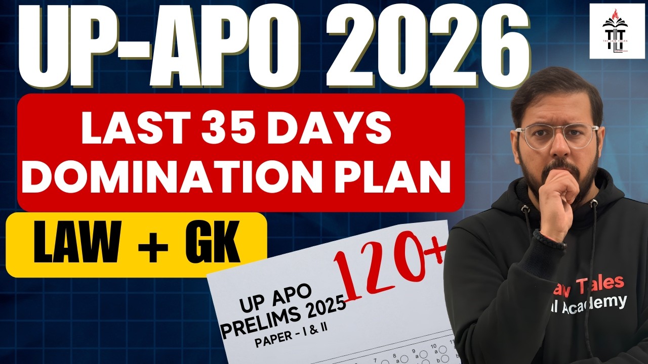 UPAPO 2025 | Last 35 Days Domination Plan | Most Important Strategy for Law and GK | Shubham Sir