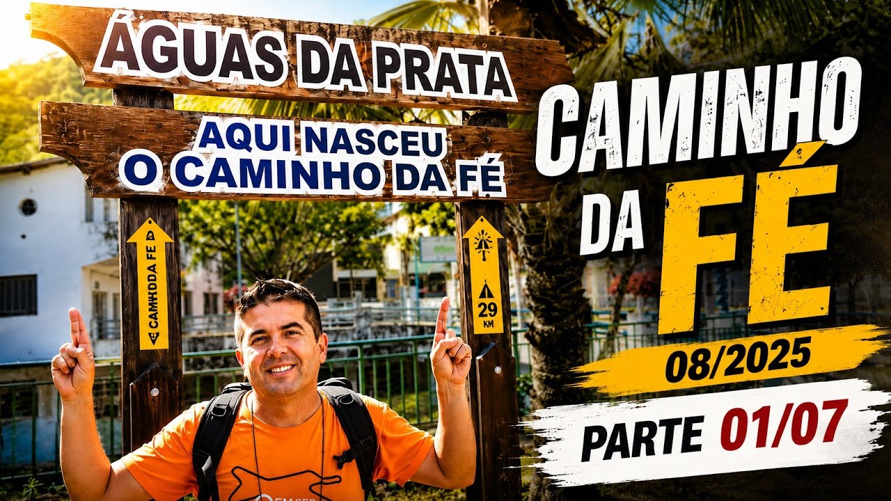 CAMINHO DA FÉ 08/2025 - Parte um: Águas da Prata-Andradas-Serra dos Limas-Crisolia.