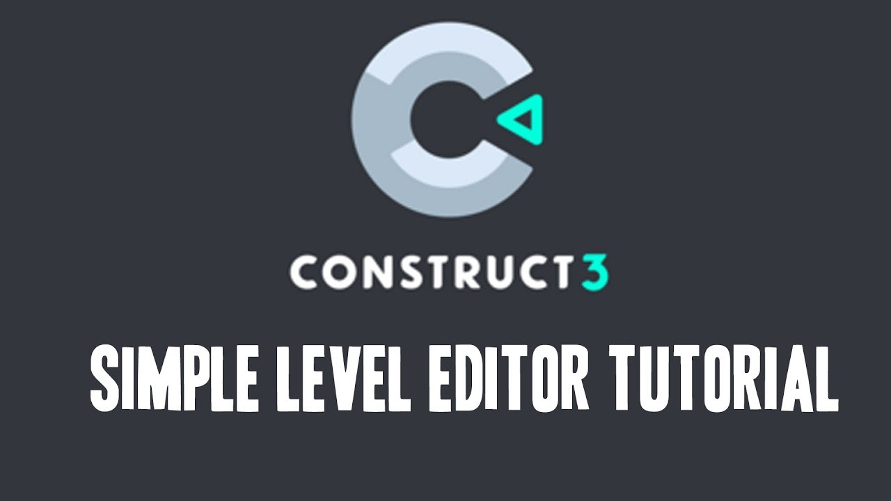 Level editor - Construct 3 Tutorial