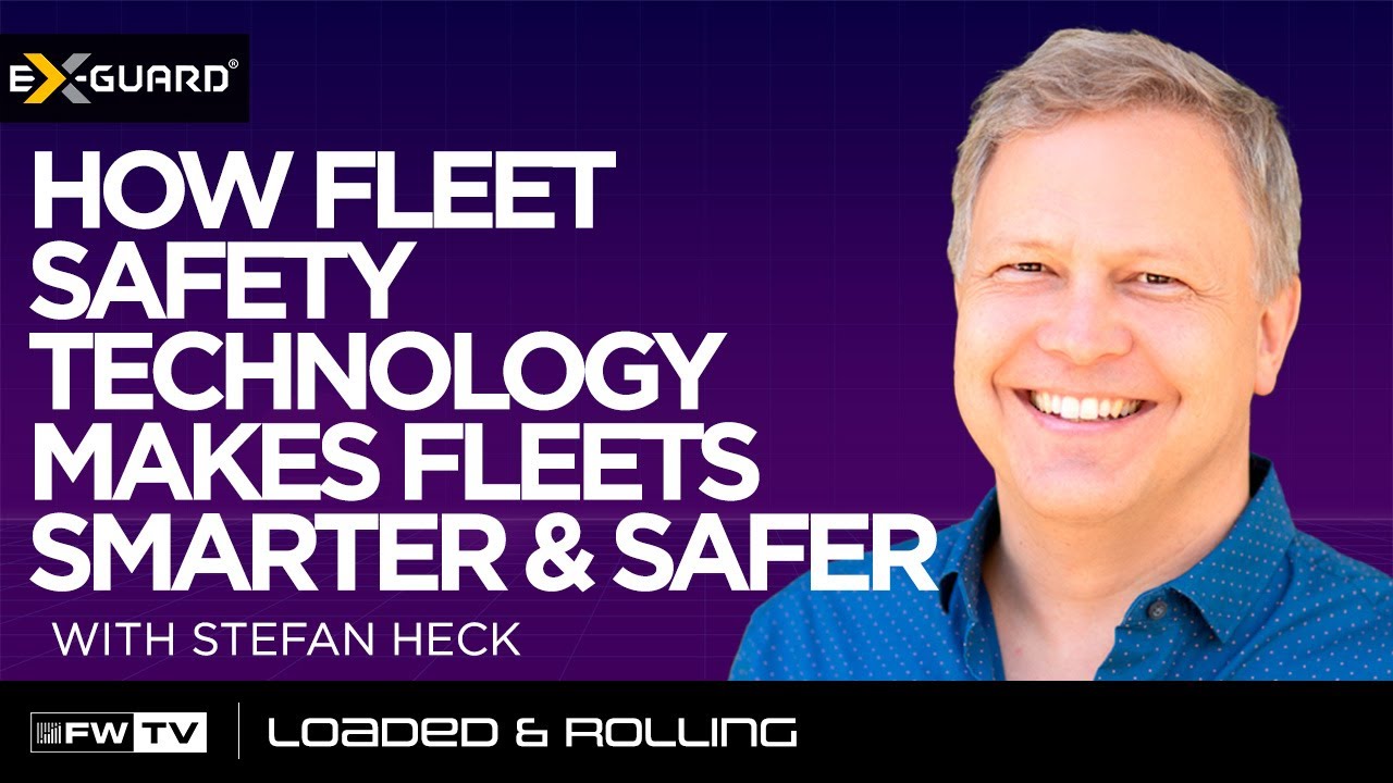 How fleet safety technology makes fleets smarter and safer with Stefan Heck | Loaded and Rolling