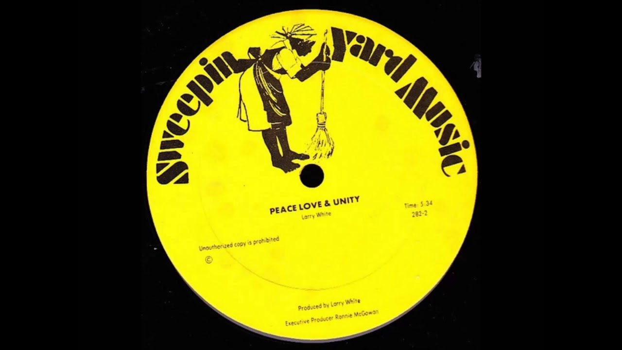 Larry White - Peace Love & Unity [Sweeping Yard Music]