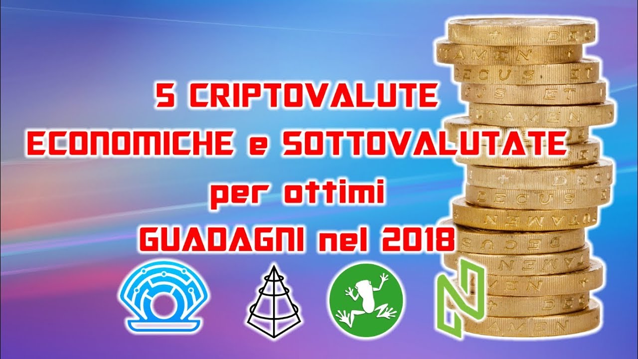 5 criptovalute economiche e sottovalutate per grandi guadagni nel 2018 [TurboLab.it]