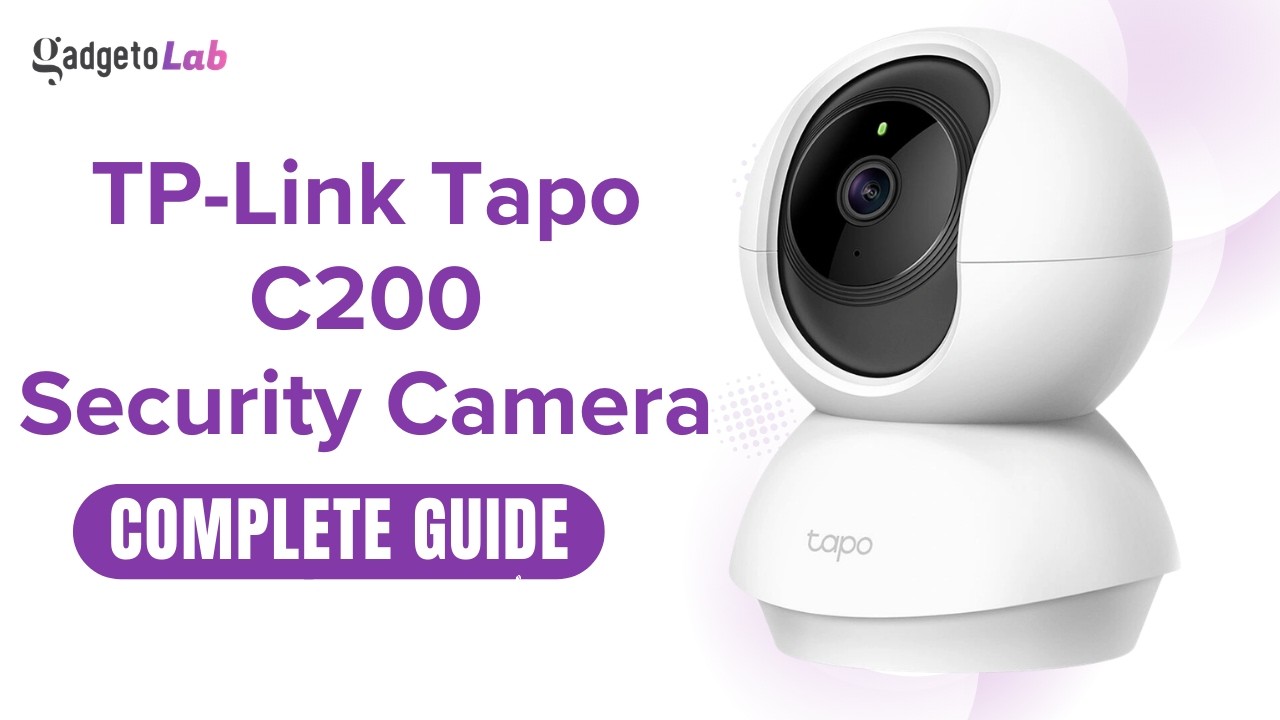 TP-Link Tapo C200 Pan Tilt Home Security Camera | Features & Setup | Complete Buying & User Guide