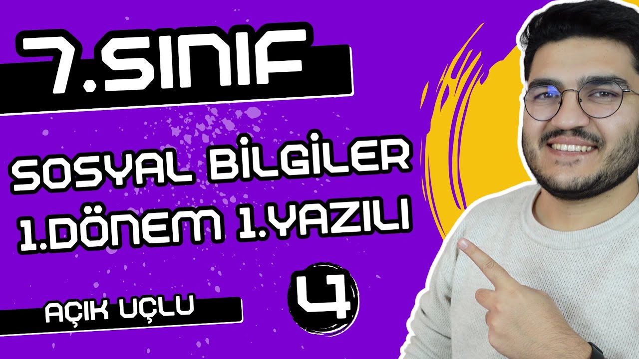 7.Sınıf Sosyal Bilgiler 1.Dönem 1.Yazılı | AÇIK UÇLU SORULAR