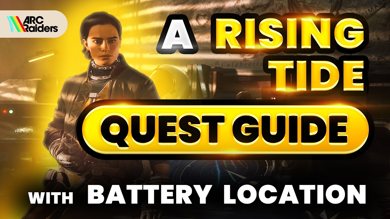 A Rising Tide Quest Guide Arc Raiders | with Controlled Access Zone Battery Location