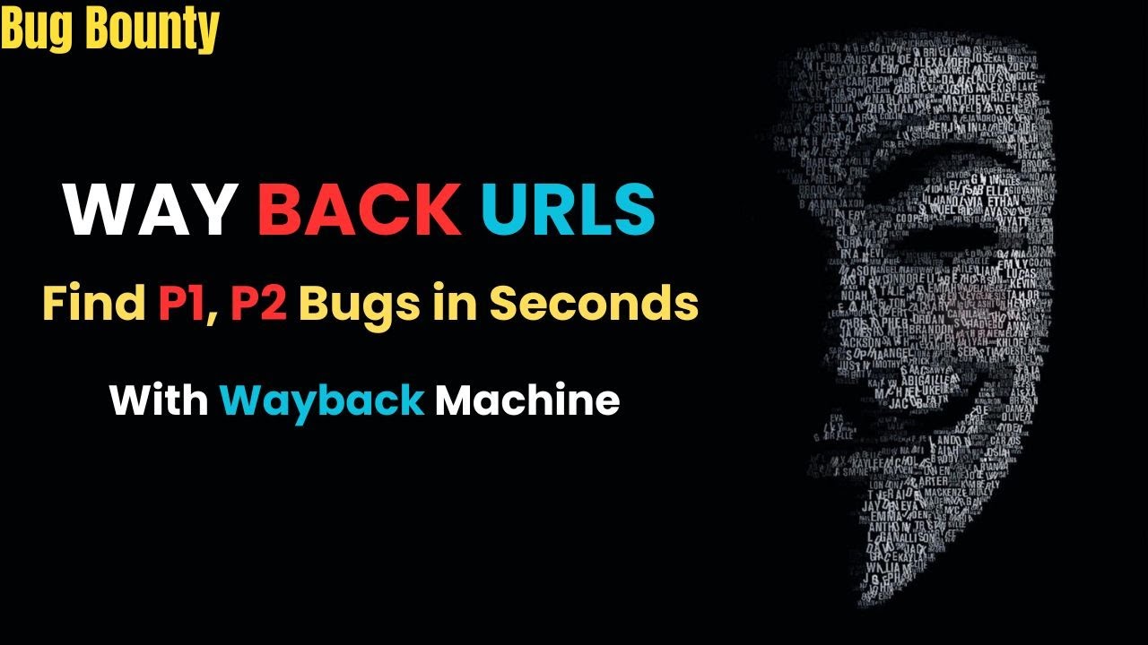 Find P1, P2 Bugs with Way back Machine || Bug Bounty Recon Tool