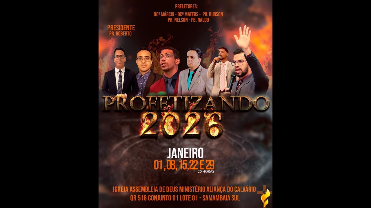 Campanha PROFETIZANDO 2026 08/01/2026 ADMAC Samambaia Sul