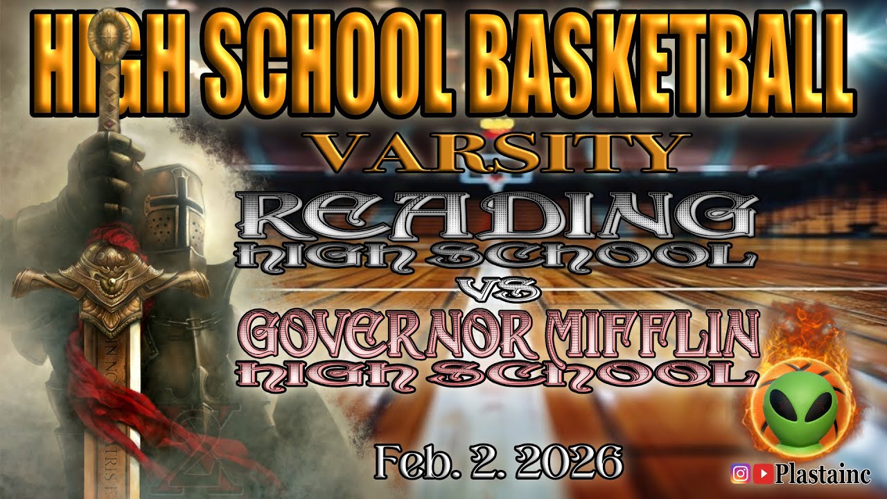 Reading vs Governor Mifflin Varsity 2/2/2026