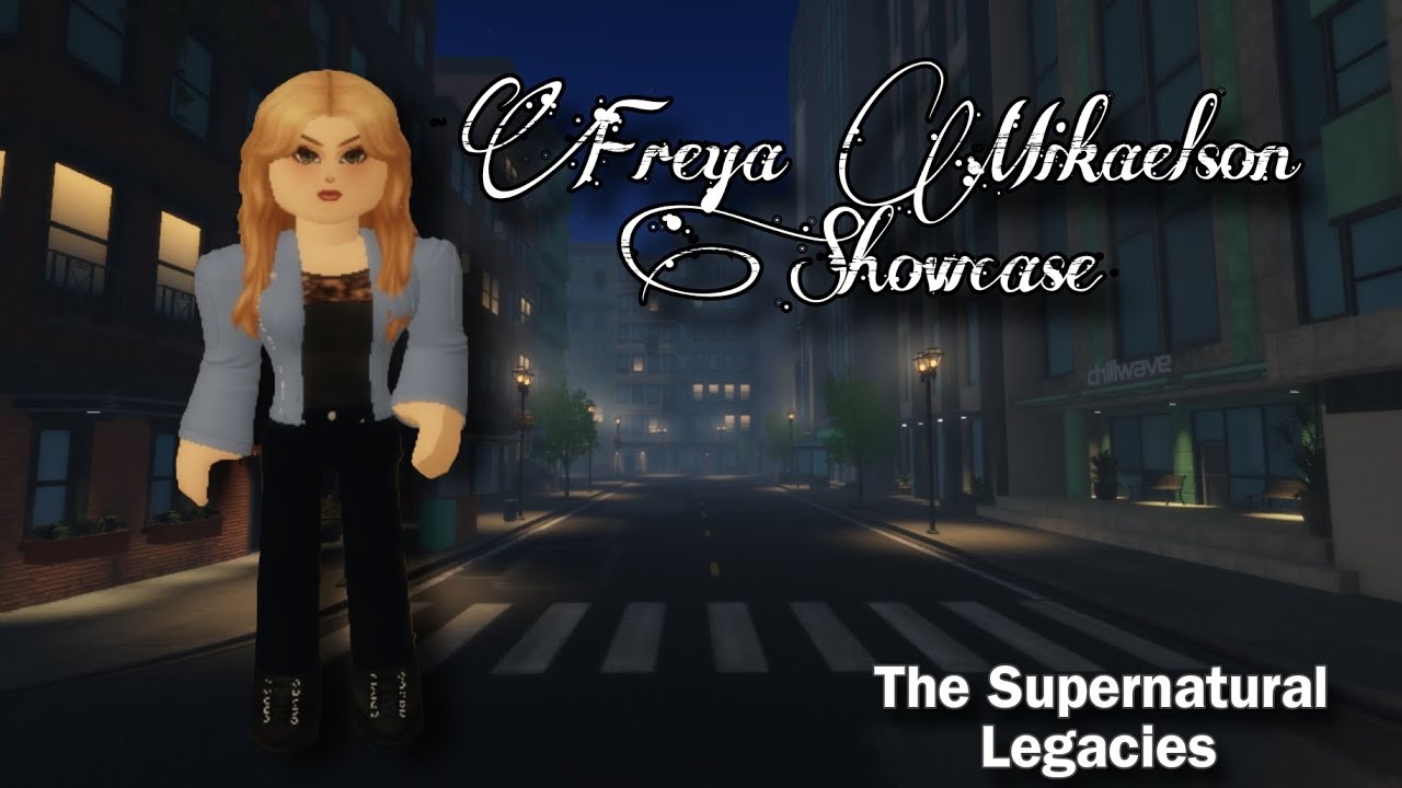 Freya Mikaelson Showcase in The Supernatural Legacies!