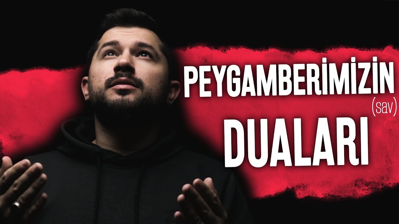 Peygamberimizin (sav) Duaları!