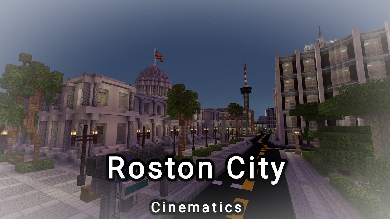 Roston City Cinematics | Minecraft