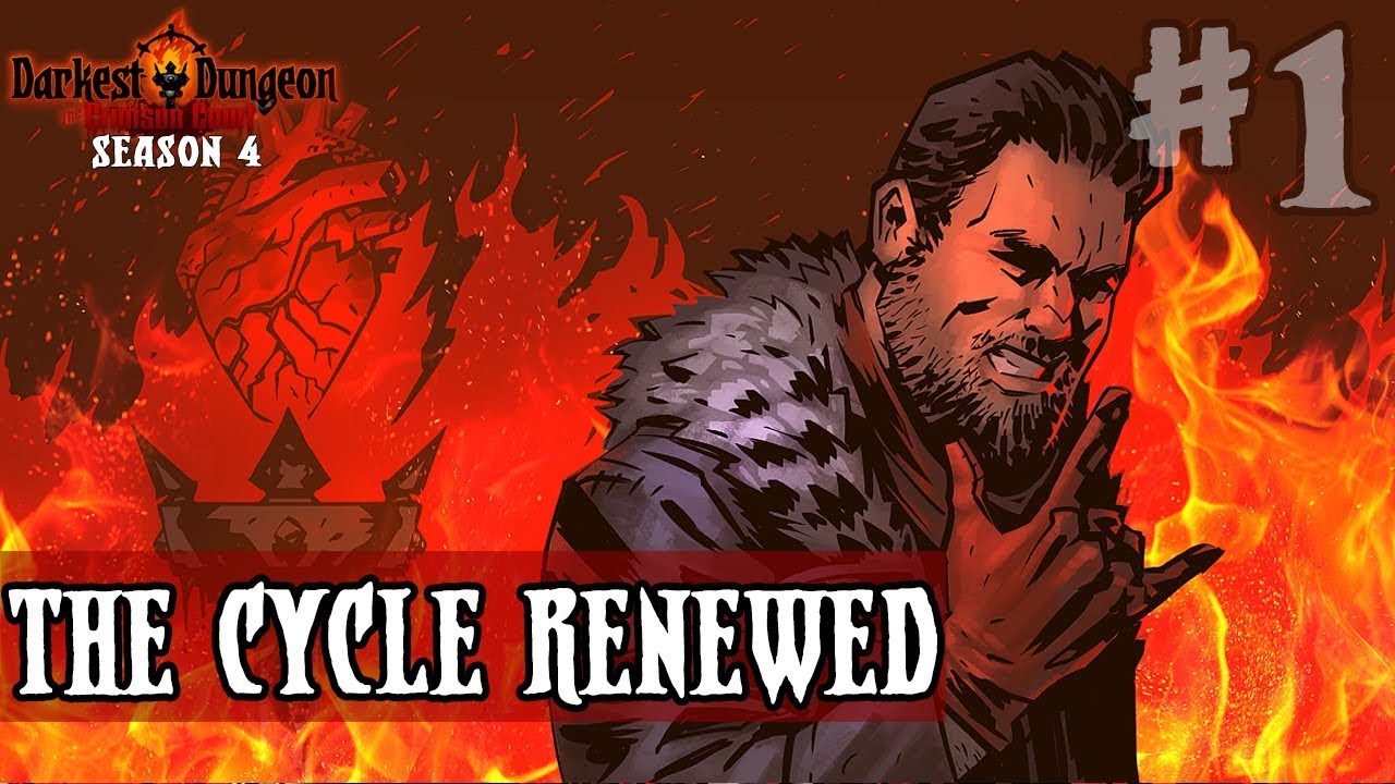 Darkest Dungeon Season 4 - The Cycle Renewed - Episode 1