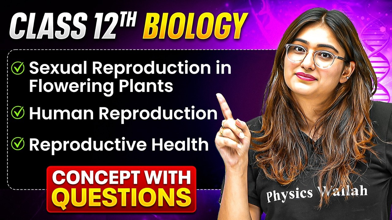 Class 12 Biology Marathon | Biology Unit 1 Reproduction | Concept with Questions | By Aarushi Ma'am