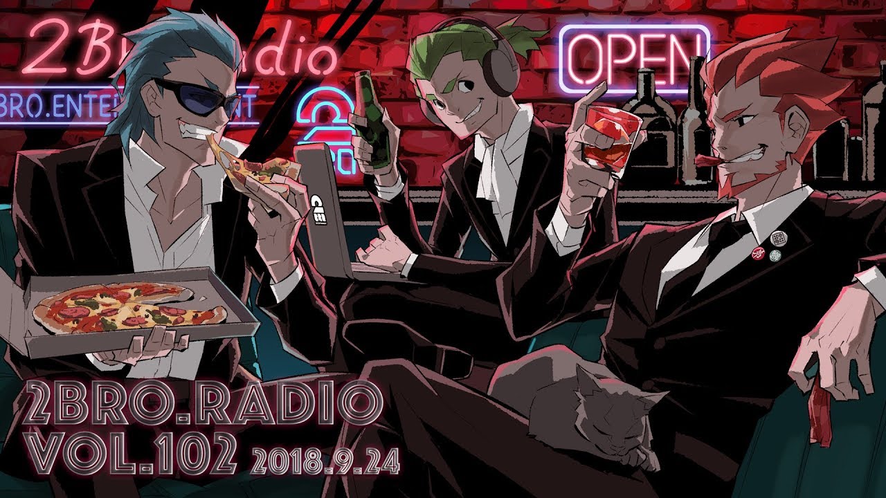 2broRadio【vol.102】