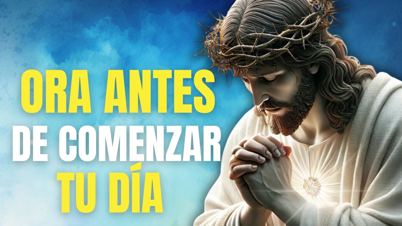 Oración de la Mañana para Comenzar el Día con Gratitud y Bendición | Encuentro Diario con Dios