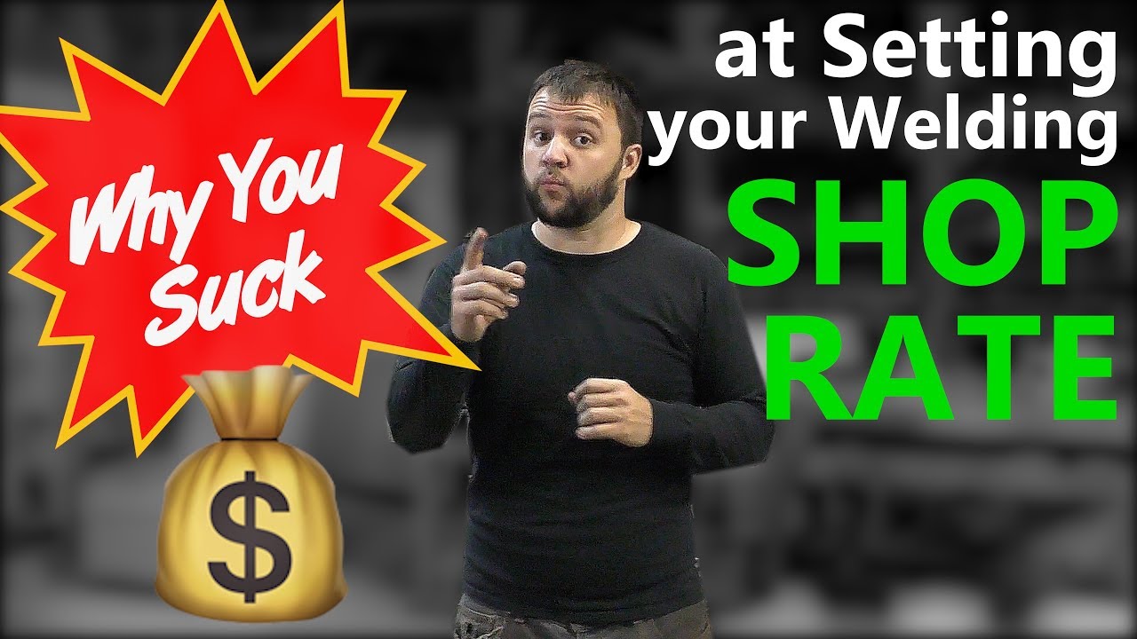 how to NOT SUCK at maximizing your shop rate | Make Money Welding