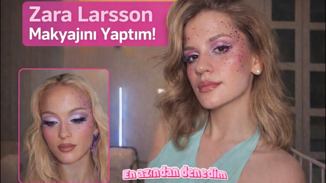 Zara Larsson Makyajını Yaptım | (en azından denedim 😅)