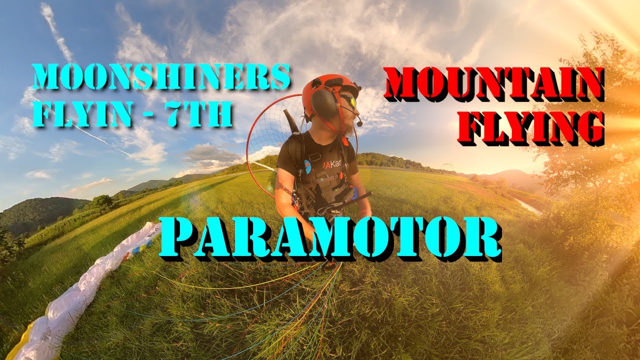 Cross Country Mountain Flying - Paramotor | 7th Annual Moonshiners fly in | Tennessee