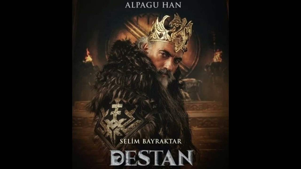 Destan - Alpagu Hanlığı