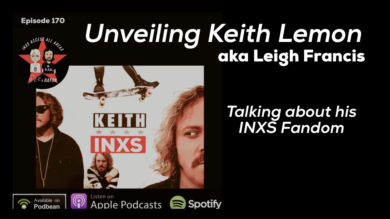 Leigh Francis aka Keith Lemon talks to Bee; on the INXS Access All Areas Podcast-