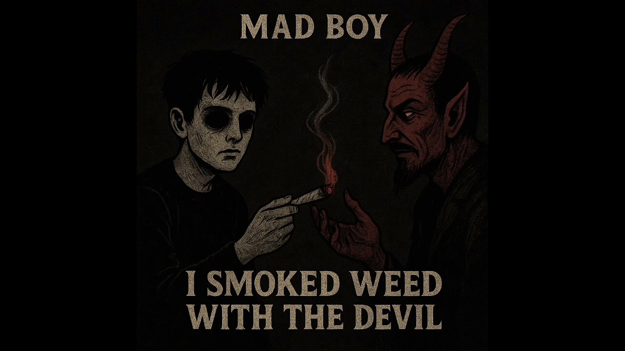 I Smoked Weed With The Devil