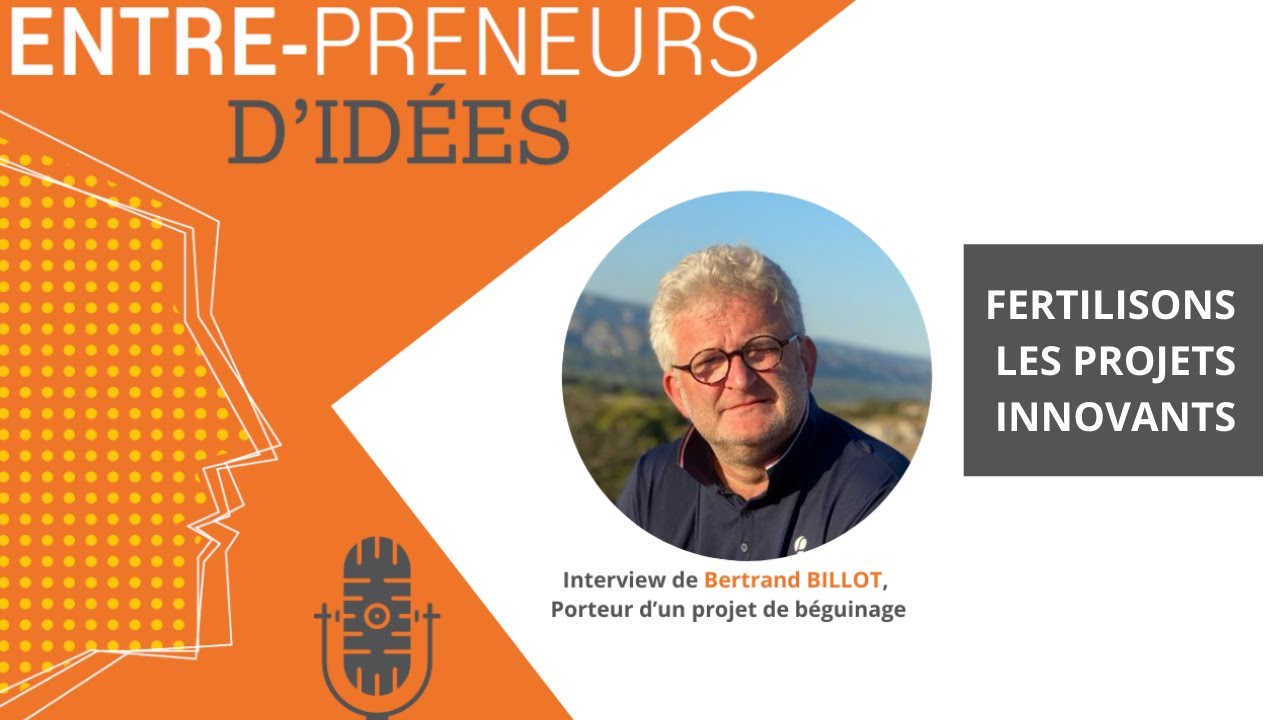 #2 Podcast : Bertrand BILLOT, un béguinage nouveau, partage d’une maison de vie à Montpellier.