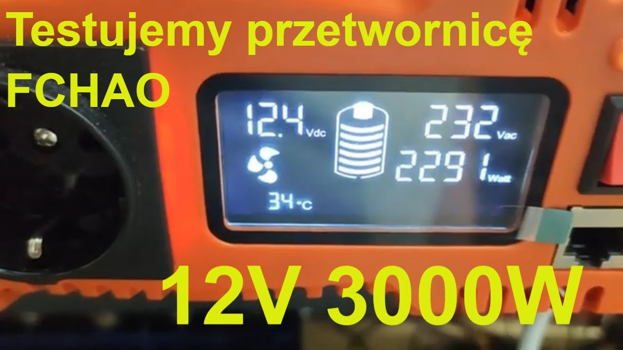 Test przetwornicy FCHAO 12V 230V 3000W