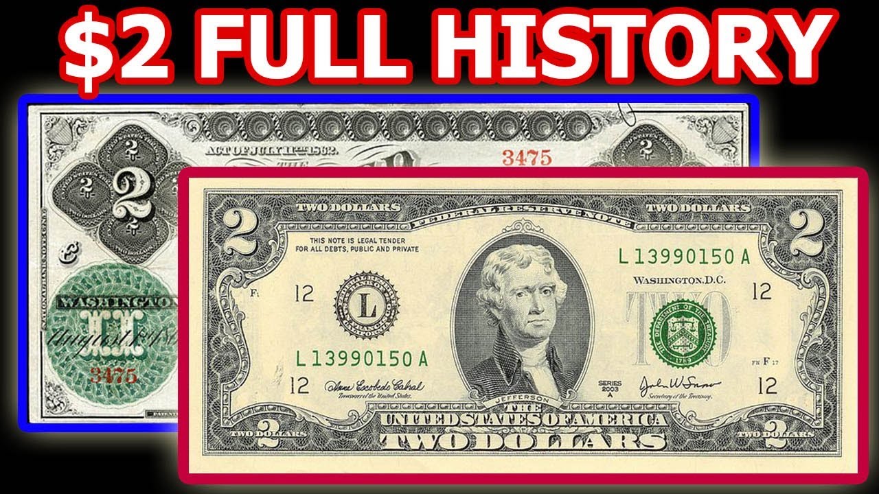 Two Dollar Bill Full History - Evolution From 1862 to Today