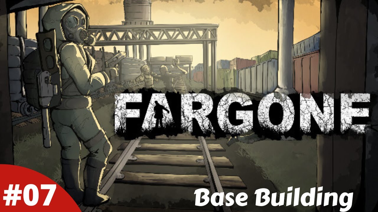 Trying Out Base Building Is It Any Good? - Fargone - #07