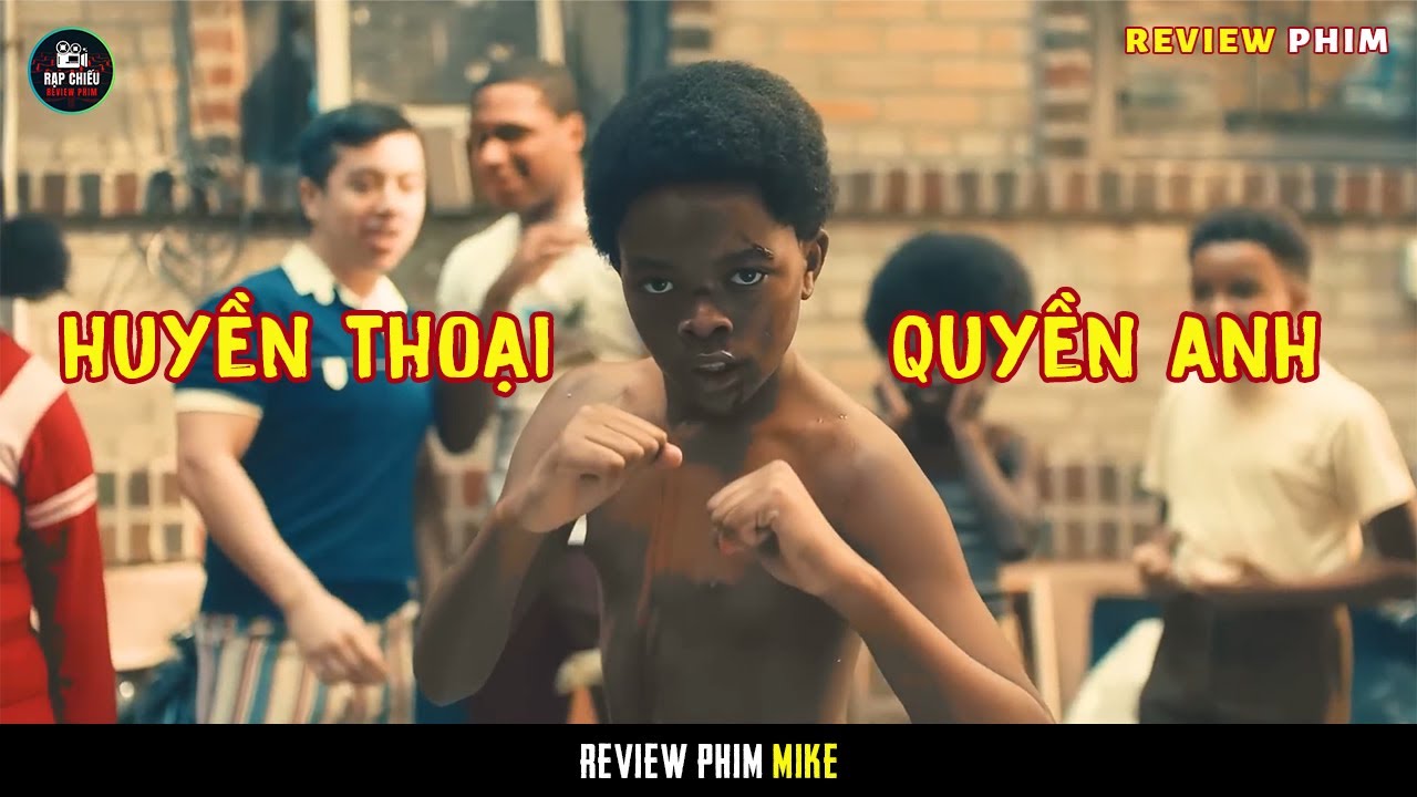 [Review Phim] Từ Cậu Bé Yếu Đuối Trở Thành Ông Vua Quyền Anh Thế Giới