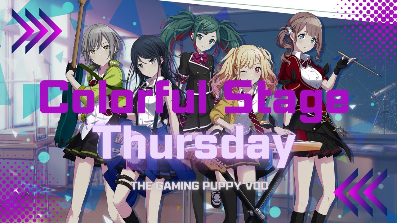 Colorful Stage Thursday: New Event time! - The Gaming Puppy VOD