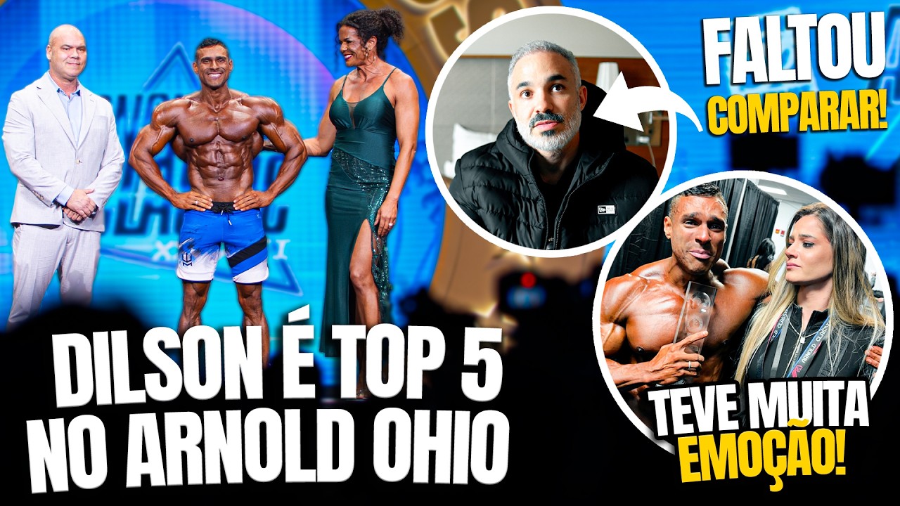 DILSON É TOP 5 NO ARNOLD OHIO E GARANTE UMA ESTREIA INCRIVEL