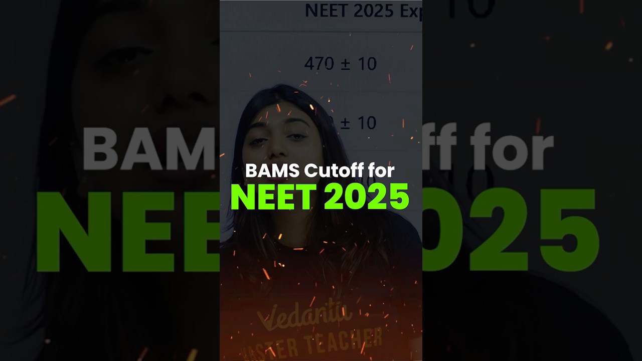 BAMS CUTOFF FOR NEET 2025 #neet #neet2025