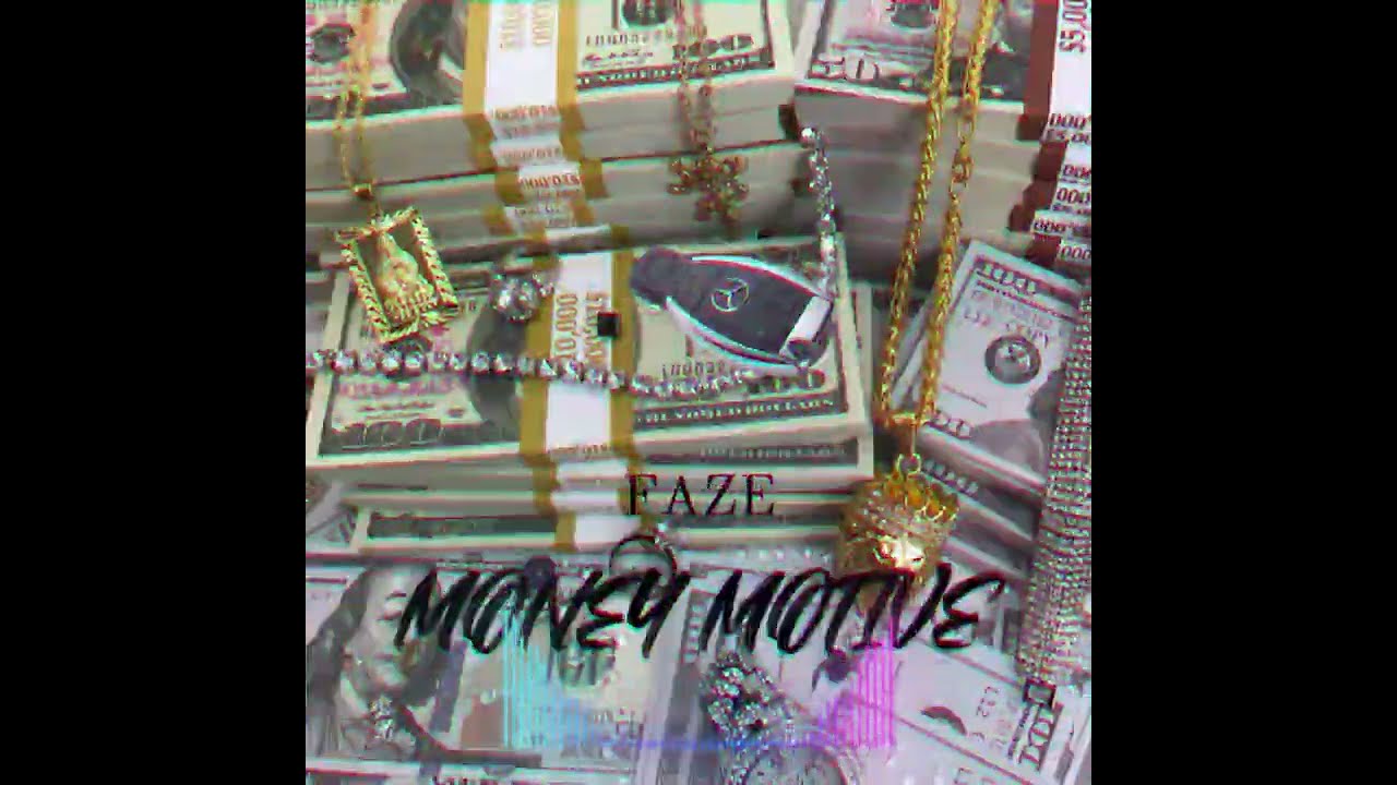 Faze - Money Motive (Official Audio)