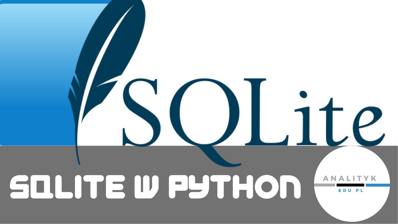 Krótki i konkretny tutorial SQLite w Python