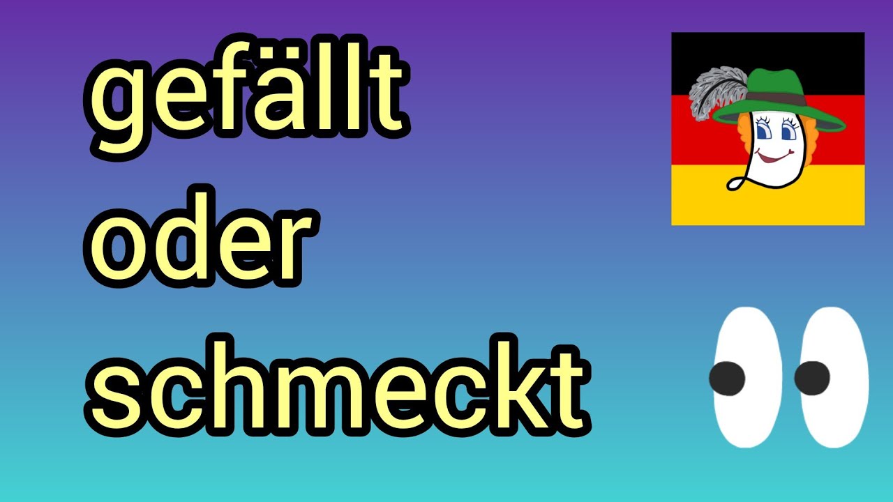 Salat gefällt oder schmeckt? gefallen, schmecken, mögen...