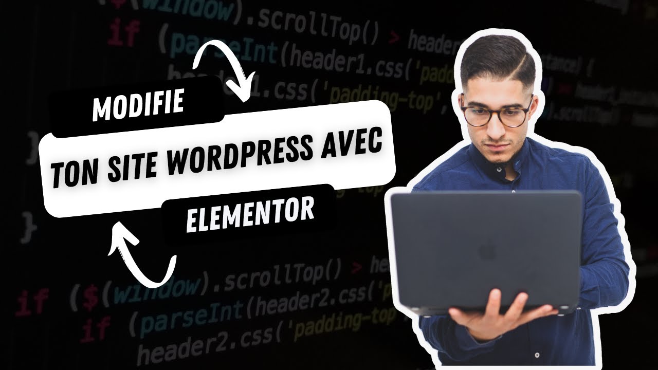 MODIFIE TON SITE WORDPRESS AVEC ELEMENTOR 🤩