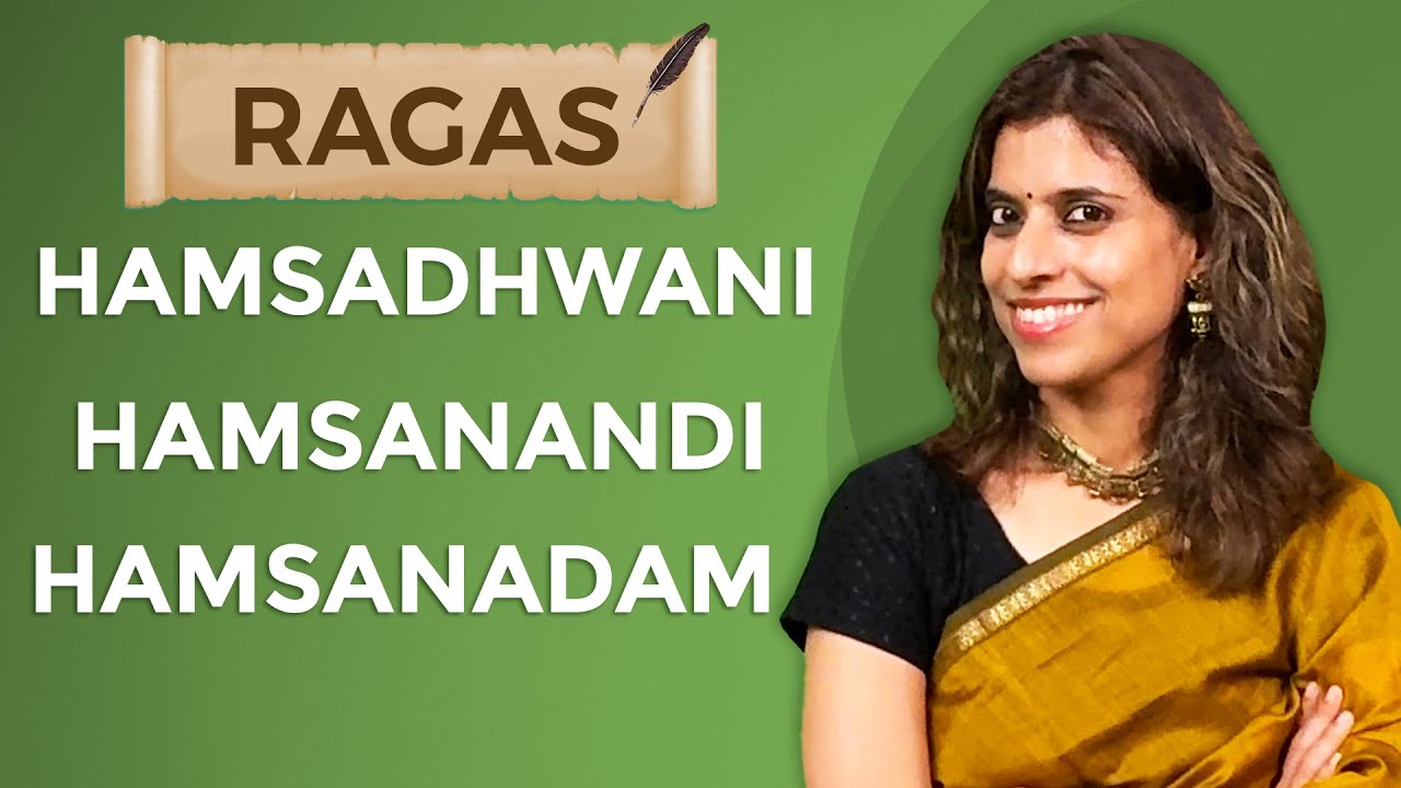 Comparing Ragas - Hamsadhwani, Hamsanandi & Hamsanadam | Pratibha Sarathy