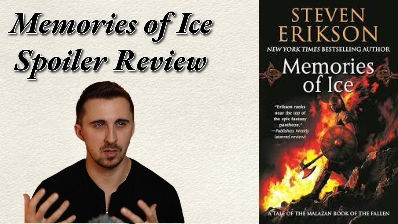 Memories of Ice - Malazan Book 3 - SPOILER Review || A Poignant Display of Compassion and Empathy