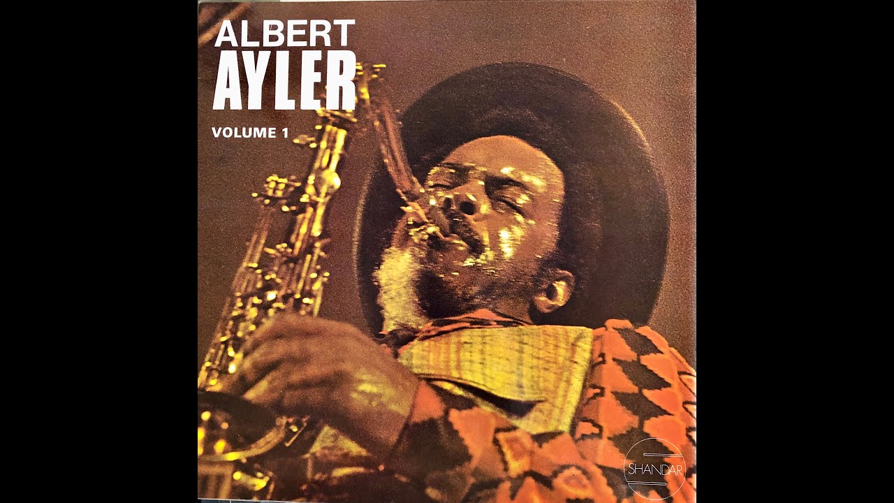 Albert Ayler Vol. 1 / SR 10000 A