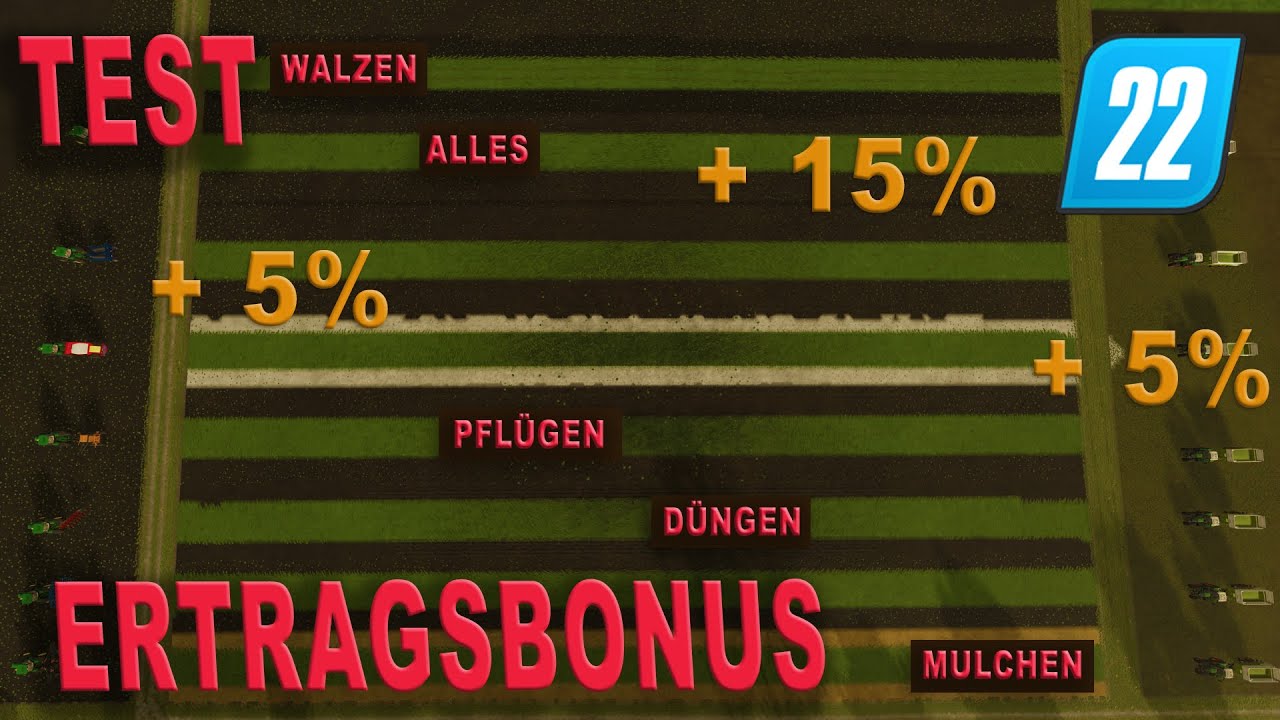 LS22 Test - Welcher Arbeitsschritt bringt wie viel Ertrag? Mulchen - Düngen - Unkraut - Pflügen