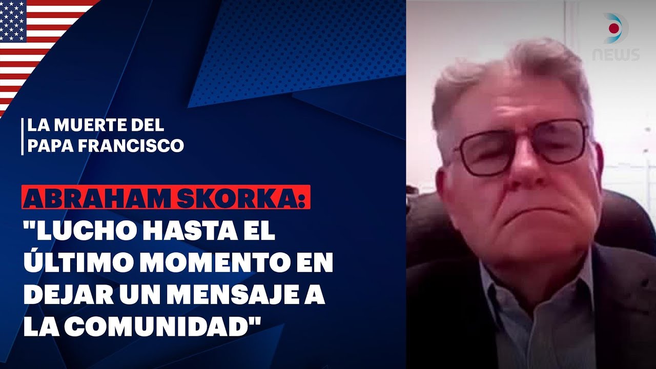 La muerte del Papa Francisco. Entrevista al rabino Abraham Skorka | DNews
