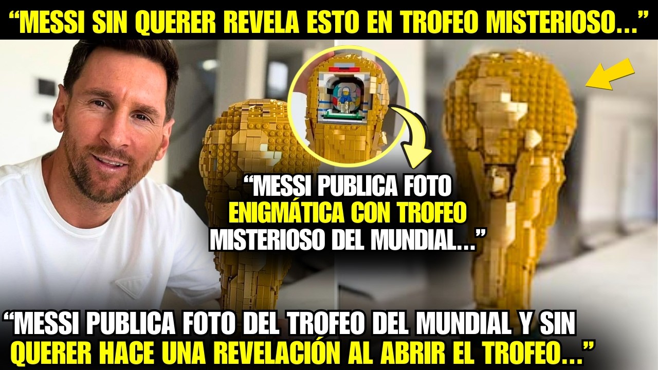 😱¡VAYA! ¡MIRA EL INESPERADO POST DE MESSI CON EL TROFEO DEL MUNDO QUE SE VOLVIÓ VIRAL EN LAS REDES!