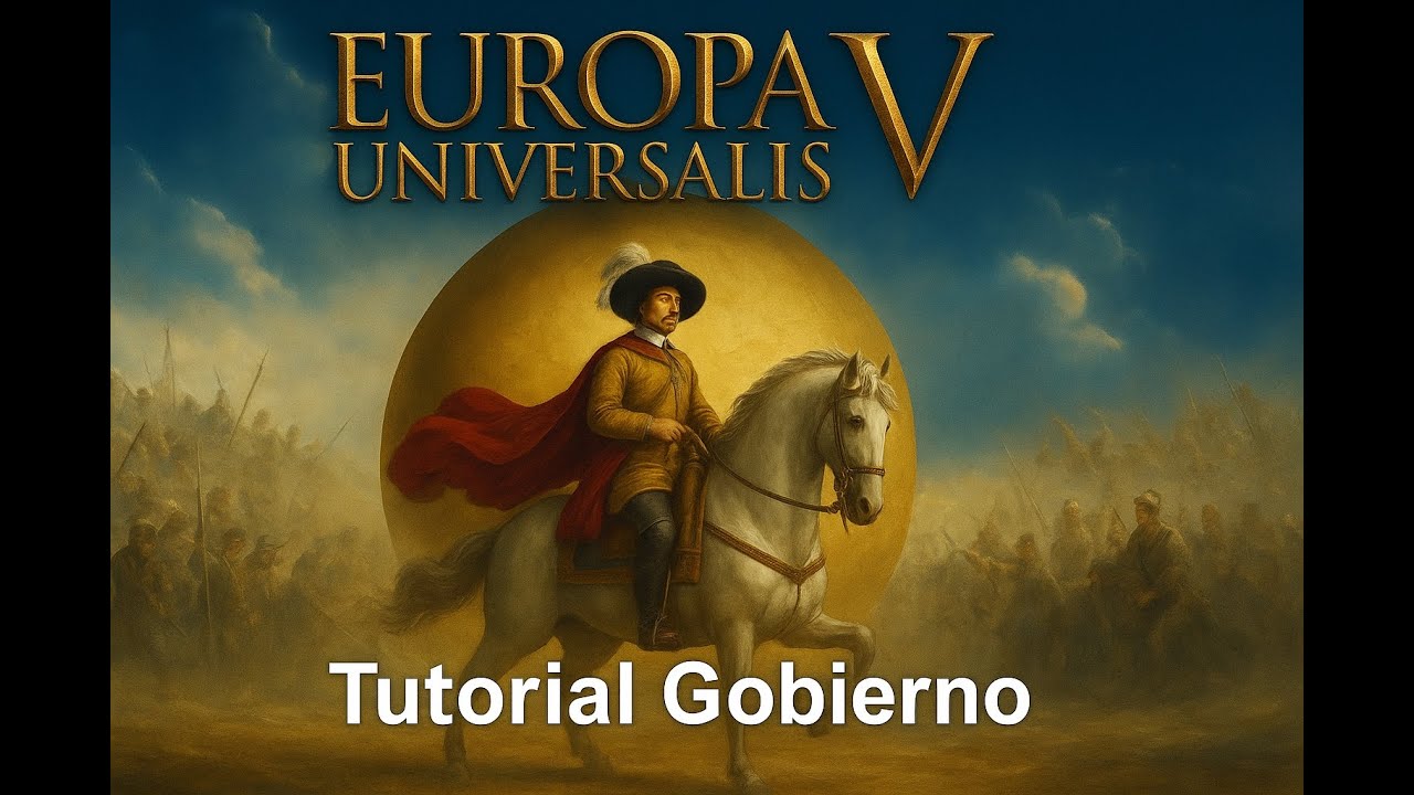 EU5 Tutorial Gobierno: Estamentos, gabinete, leyes y parlamento