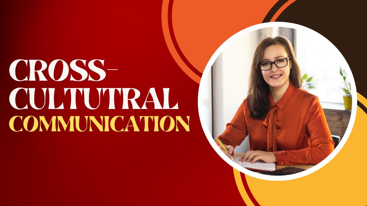 Mastering Cross-Cultural Communication for Connection