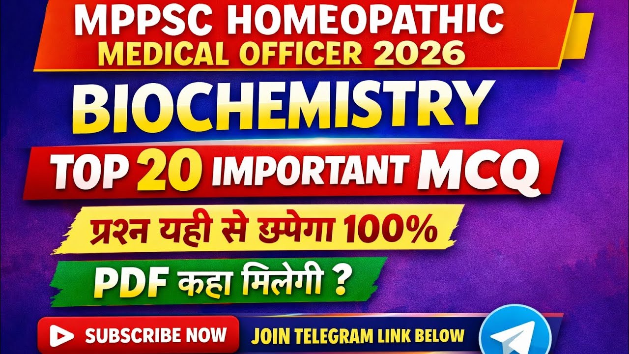 MPPSC AYUSH OFFICER EXAM HOMEPATHIC 2026 MEDICAL OFFICER BIOCHEMISTRY TOP IMPORTANT 20 MCQ || 