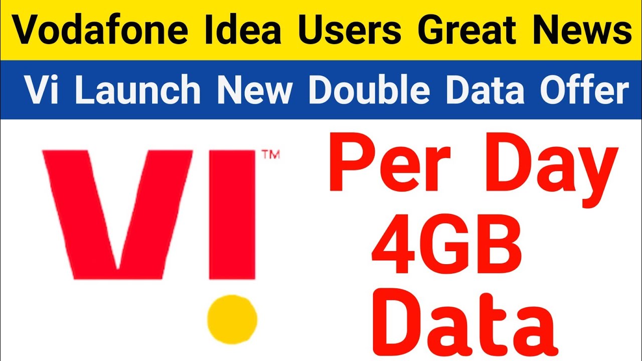 VI Double Data Offer 2021 | VI Per Day 4GB Data Offer | Vodafone Idea Double Data Offer