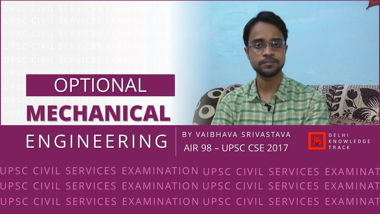 CSE Optional | Mechanical Engineering | By Vaibhava Srivastava | IAS 2018 Batch