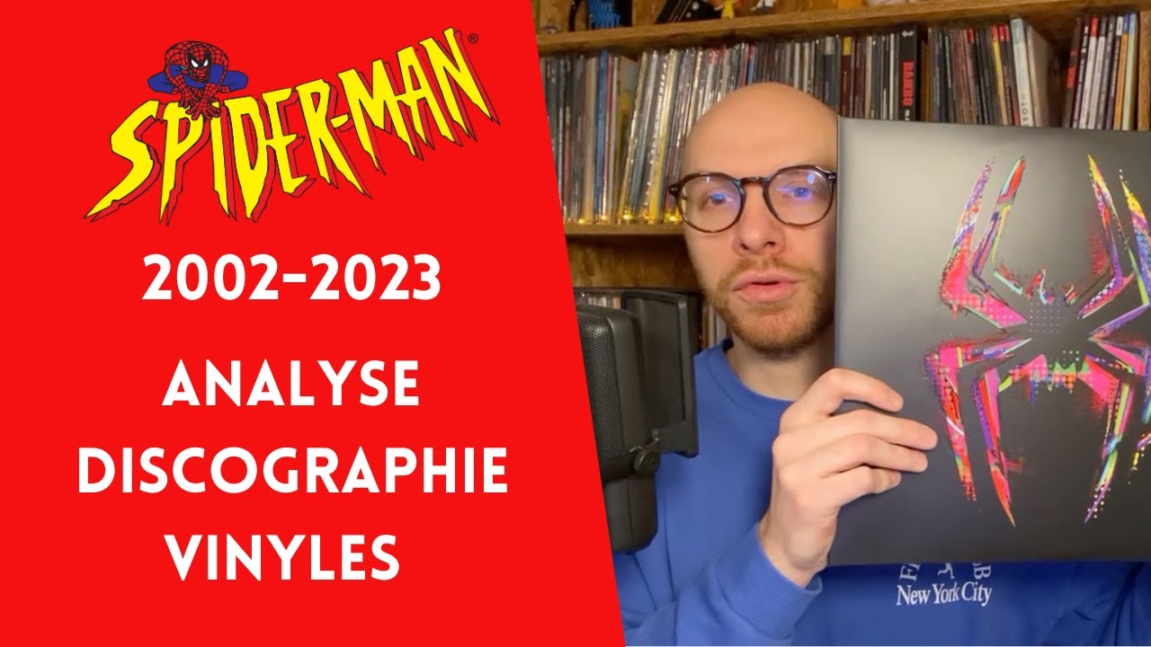 Ma collection de vinyles Spider-Man de 2002 à 2023 ! Analyse des bandes originales.